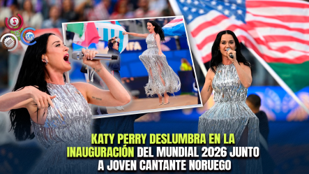 Katy Perry Emociona Junto A Un Niño Refugiado En La Apertura Del Mundial 2026