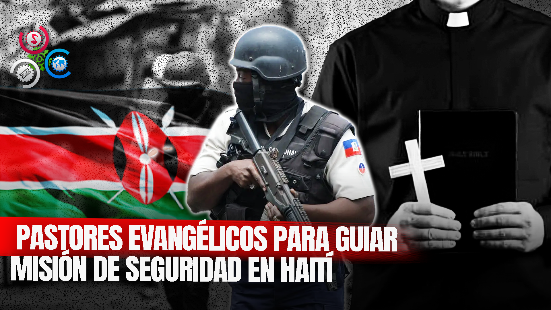 Kenia Recluta Pastores Para Guiar Misión En Haití Y Se Habla Con “Barbecue”