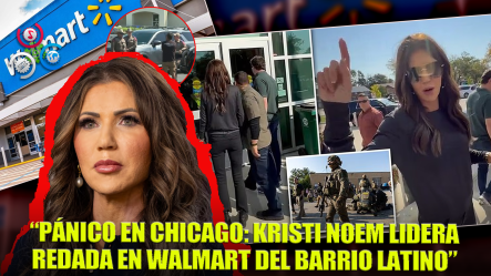 Kristi Noem Encabeza Una Redada En Un Walmart De Un Barrio Latino De Chicago