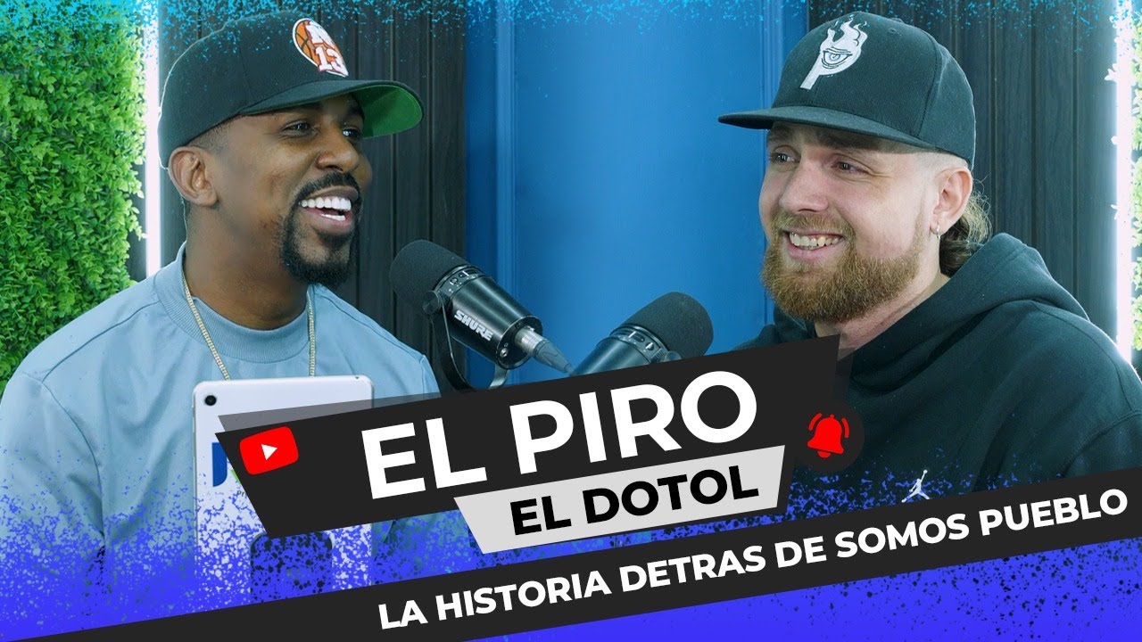 LA HISTORIA DETRAS DE SOMOS PUEBLO – EL DOTOL NASTRA