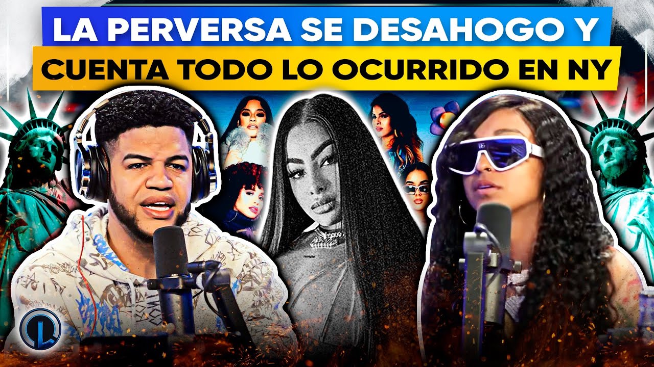 La Perversa Revela Todo Lo Ocurrido Con Yailin En Concierto De NY