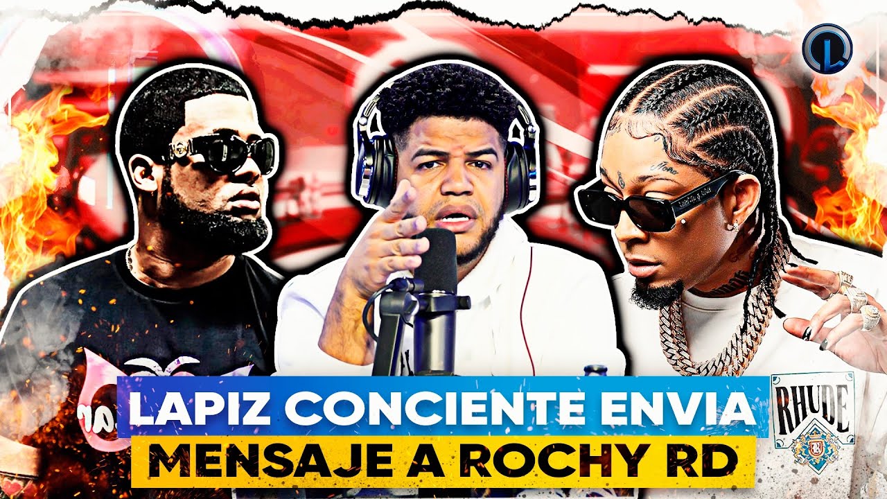 Lápiz Consciente Y Rochy RD Se Desahogan De Mala Manera Con Los Que Buscan Dividirlos