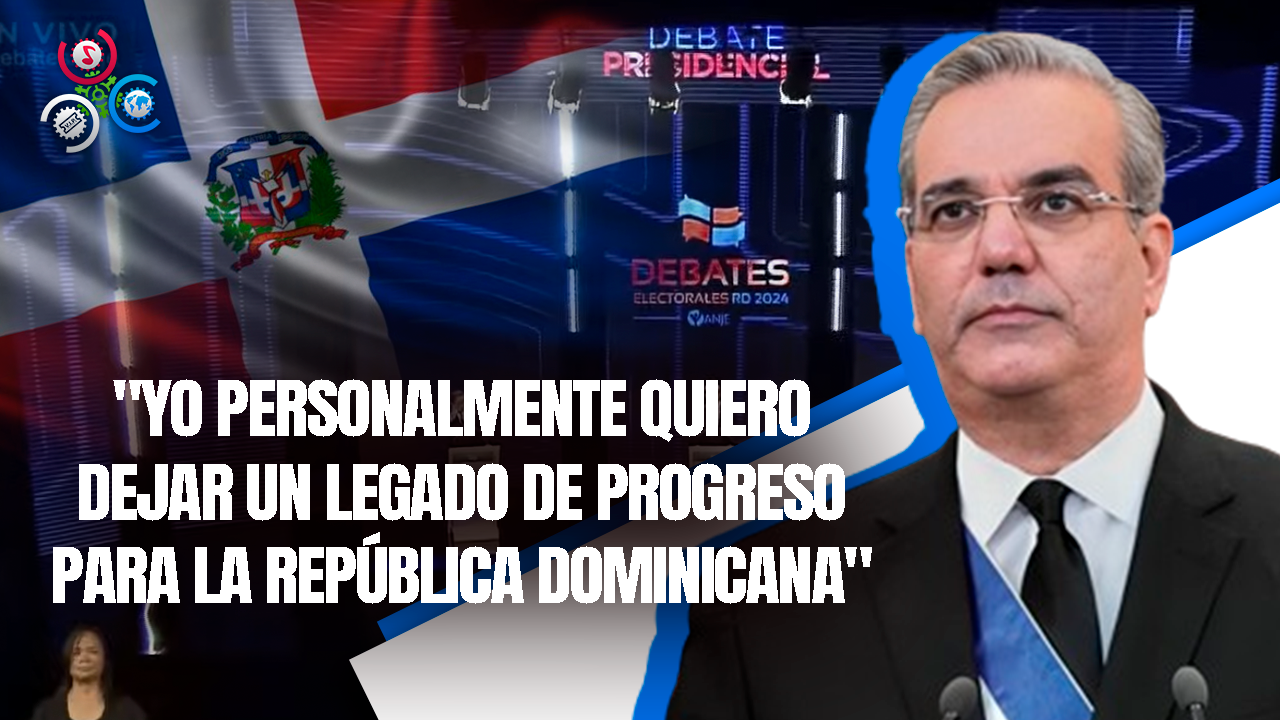 Presidente Abinader Promete Dejar Un Legado De Progreso Y Transparencia En Su Próximo Mandato