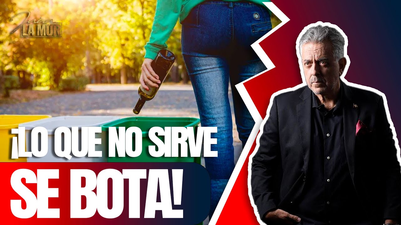 ¡LO QUE NO SIRVE… SE BOTA! (La Mur Explica La Irracionalidad De Insistir En Lo Que No Funciona)