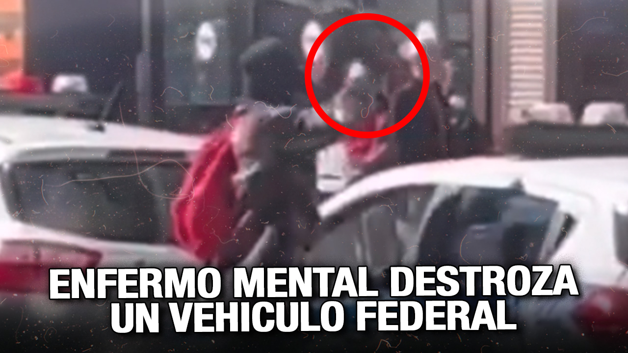 Enfermo Mental Destroza Vehículo Federal