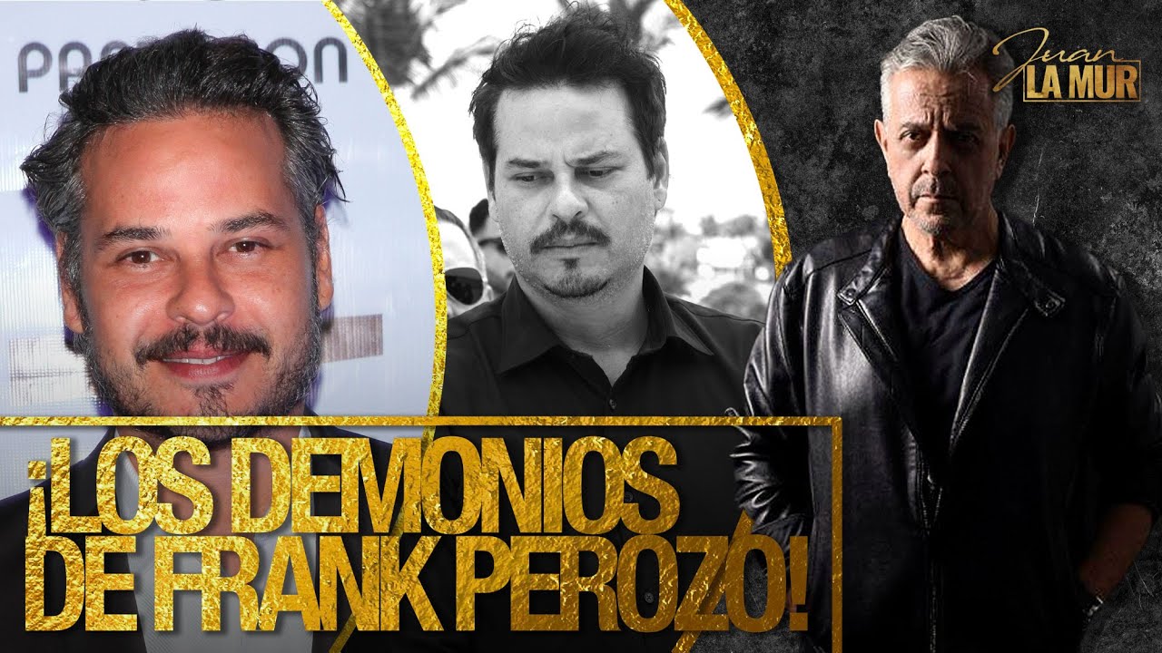 ¡LOS DEMONIOS DE FRANK PEROZO! (La Mur Analiza La Depresión Del Actor Dominicano)