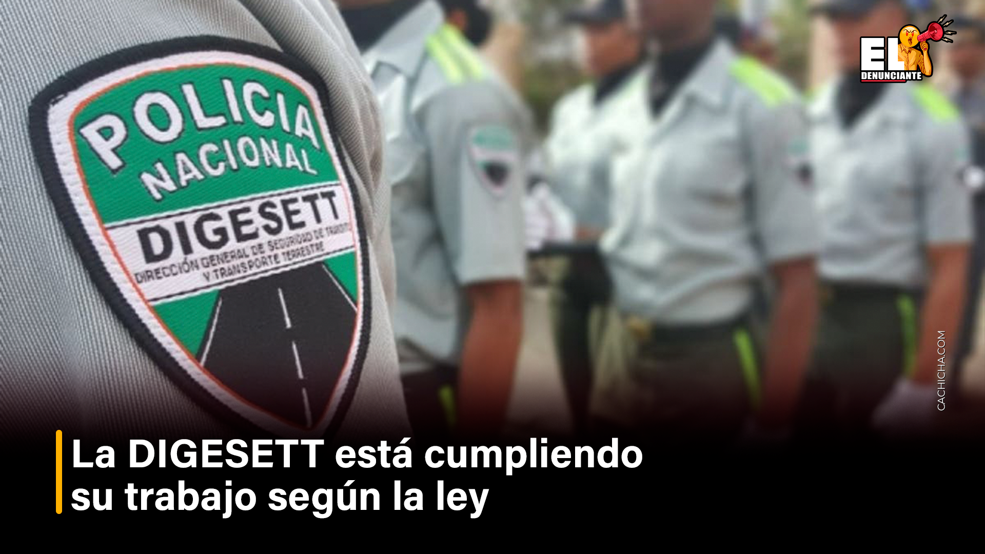 La DIGESETT Está Cumpliendo Su Trabajo Según La Ley – El Denunciante By Cachicha