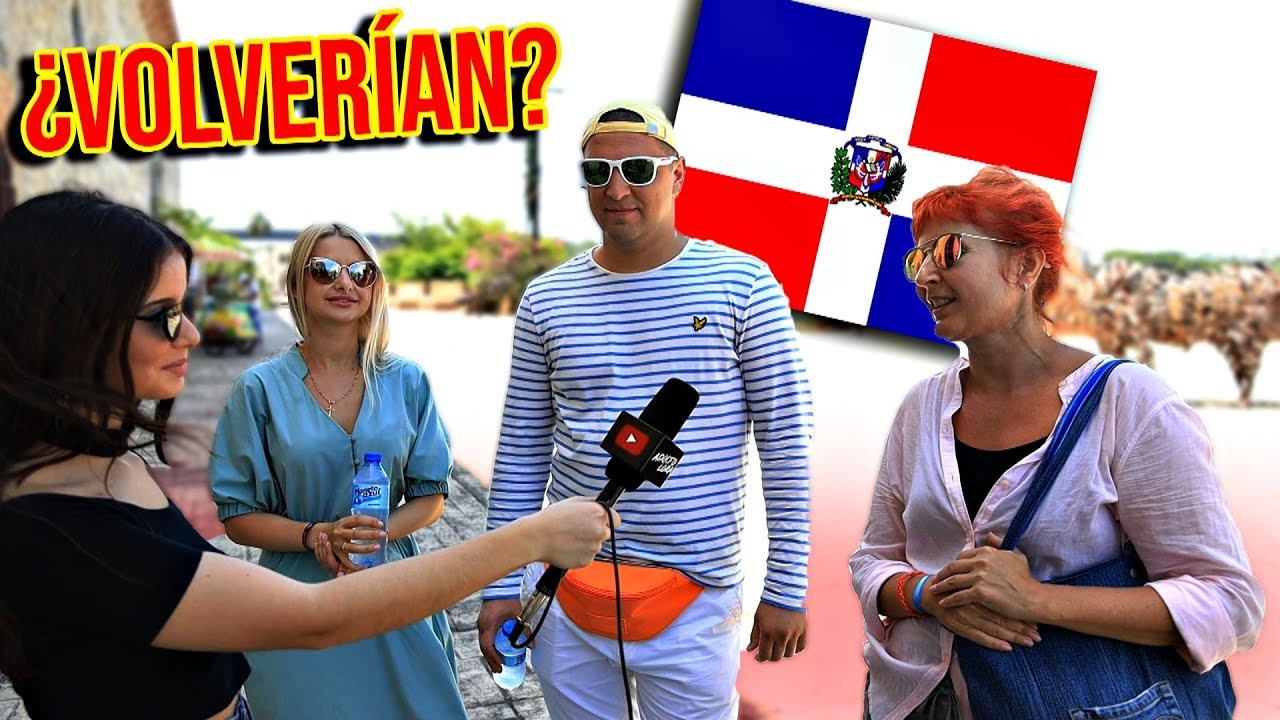 ¿Que Piensan Los Turistas De República Dominicana? | LA VERDAD DESDE SU EXPERIENCIA
