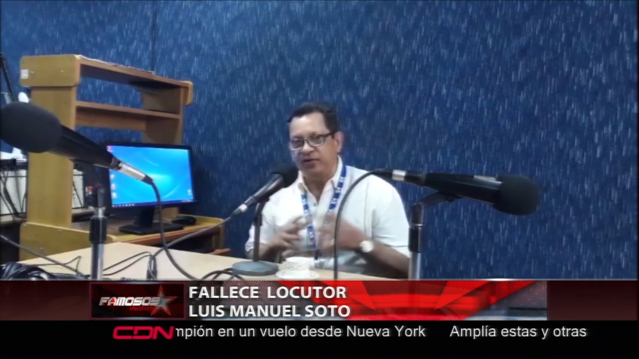 Fallece Destacado Locutor Luis Manuel Soto