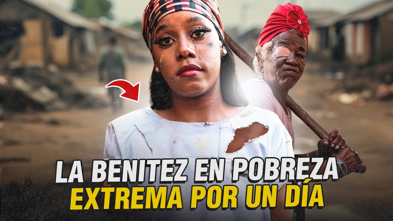 LA BENÍTEZ EN POBREZA EXTREMA POR UN DÍA