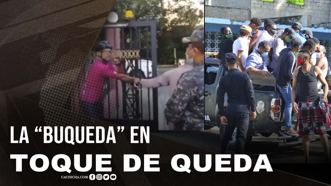 La “buqueda” Por Multas En Toque De Queda