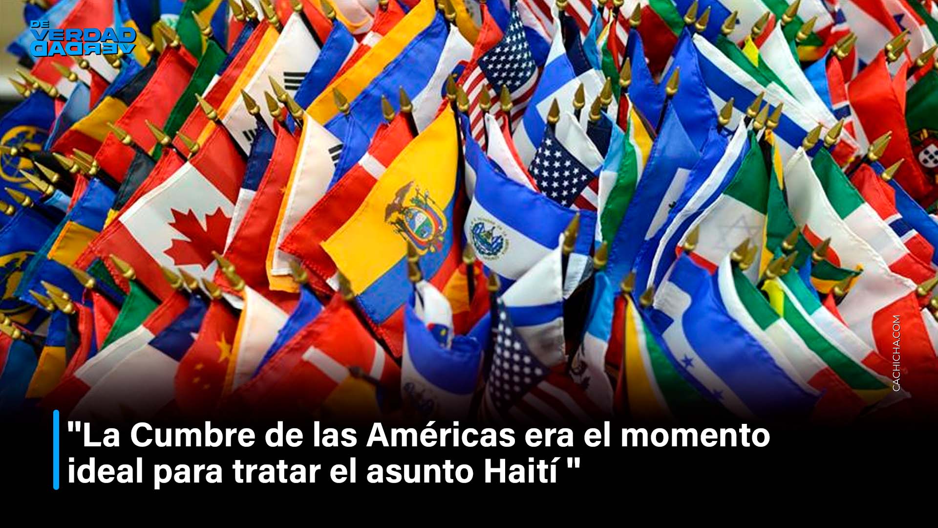 ”Cumbre Las Américas, Ideal Para Tratar Tema Haití”