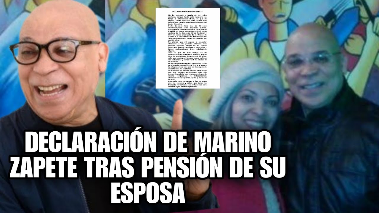 La Declaración De Marino Zapete Sobre La Pensión A Su Esposa