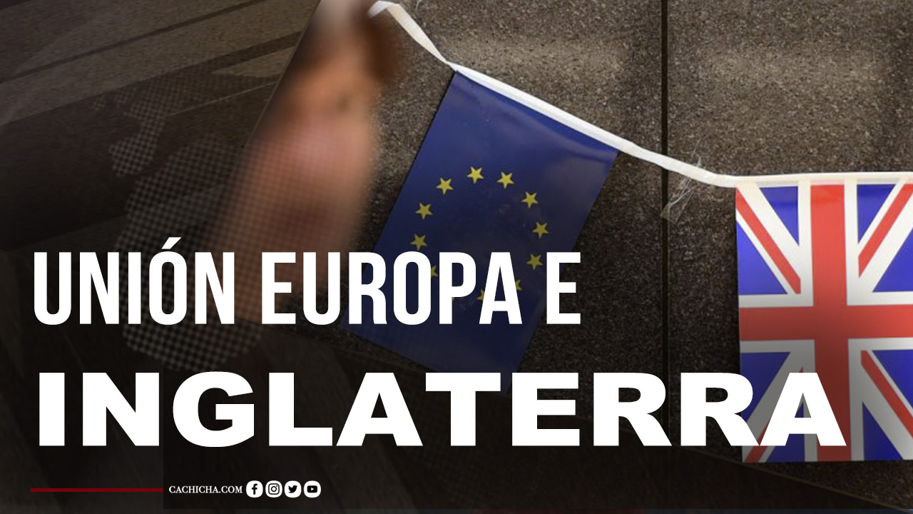 La Desconfianza Entre La Unión Europea E Inglaterra