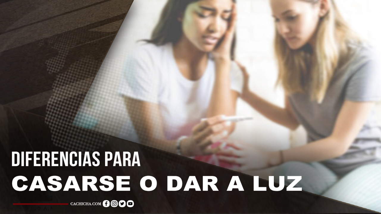 La Diferencia Entre Tener Edad Para Casarse Y Edad Para Dar A Luz