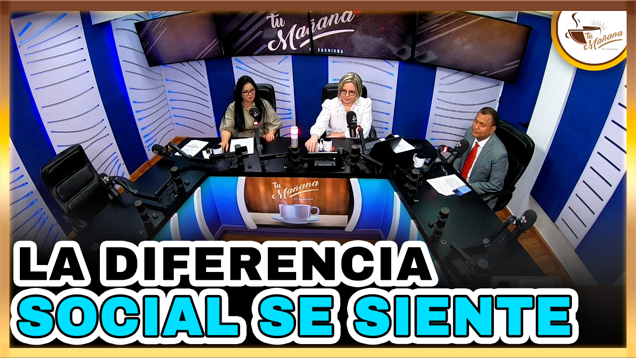 La Diferencia Social Se Siente | Tu Mañana By Cachicha