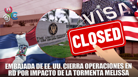 La Embajada De EE. UU. Permanecerá Cerrada Este Jueves Debido A Los Efectos De La Tormenta Melissa