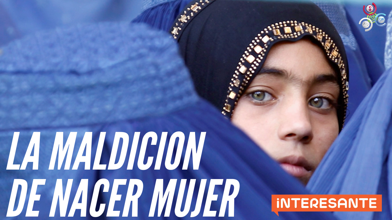 La Maldición De Nacer Mujer En Algunos Países