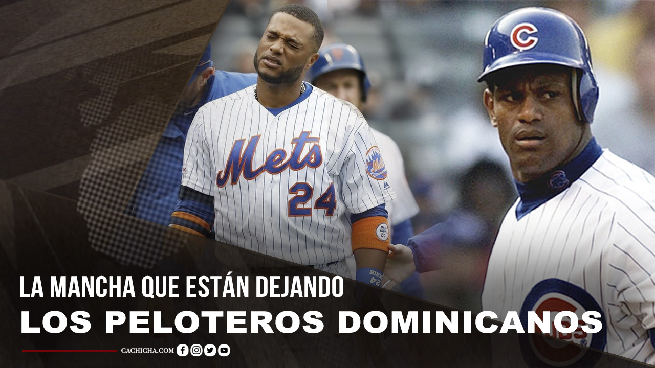 La Mancha Que Están Dejando Los Pelotero Dominicanos