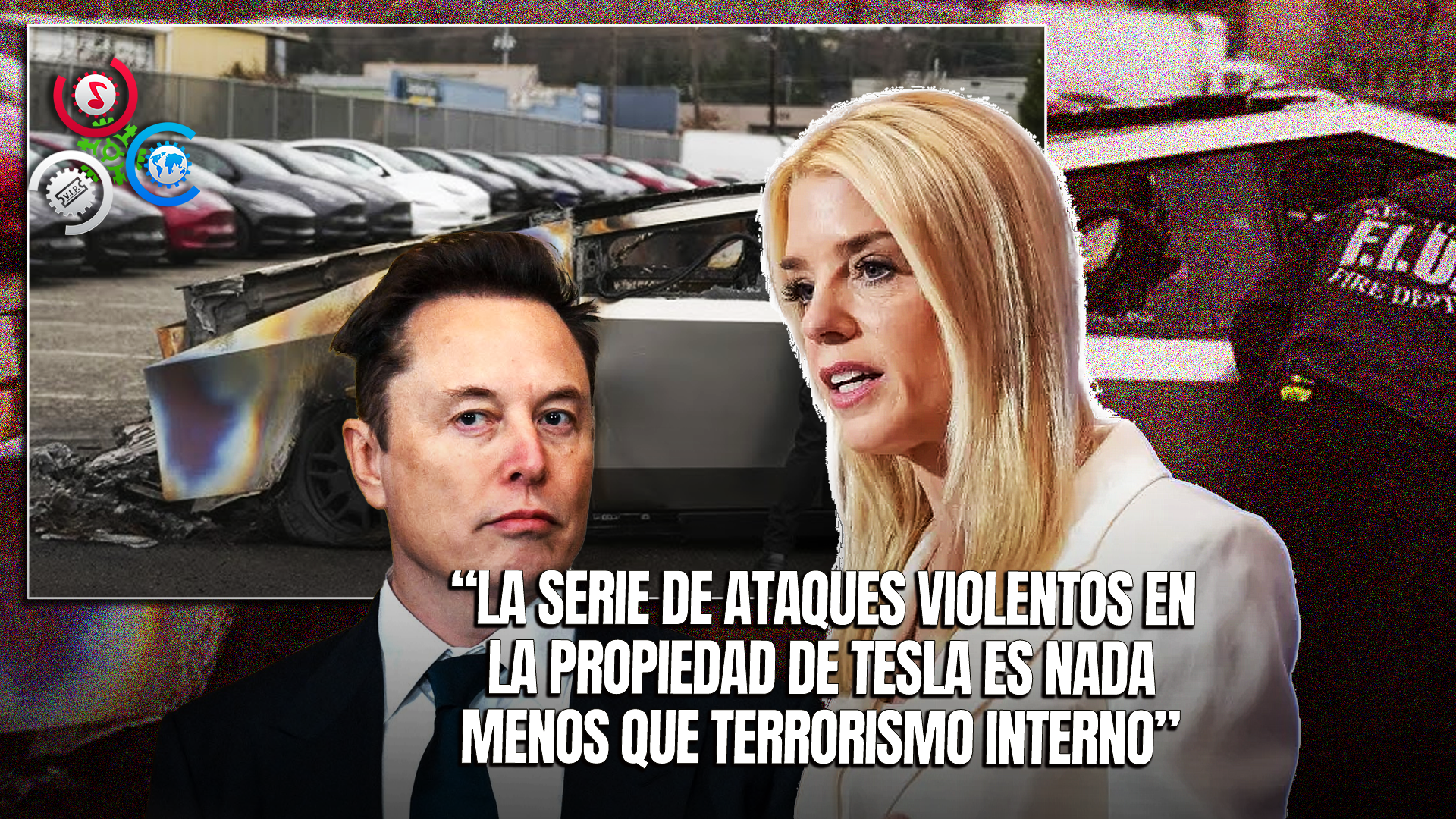 La Fiscal General De EE.UU. Califica Los Ataques A Tesla Como “terrorismo Interno”