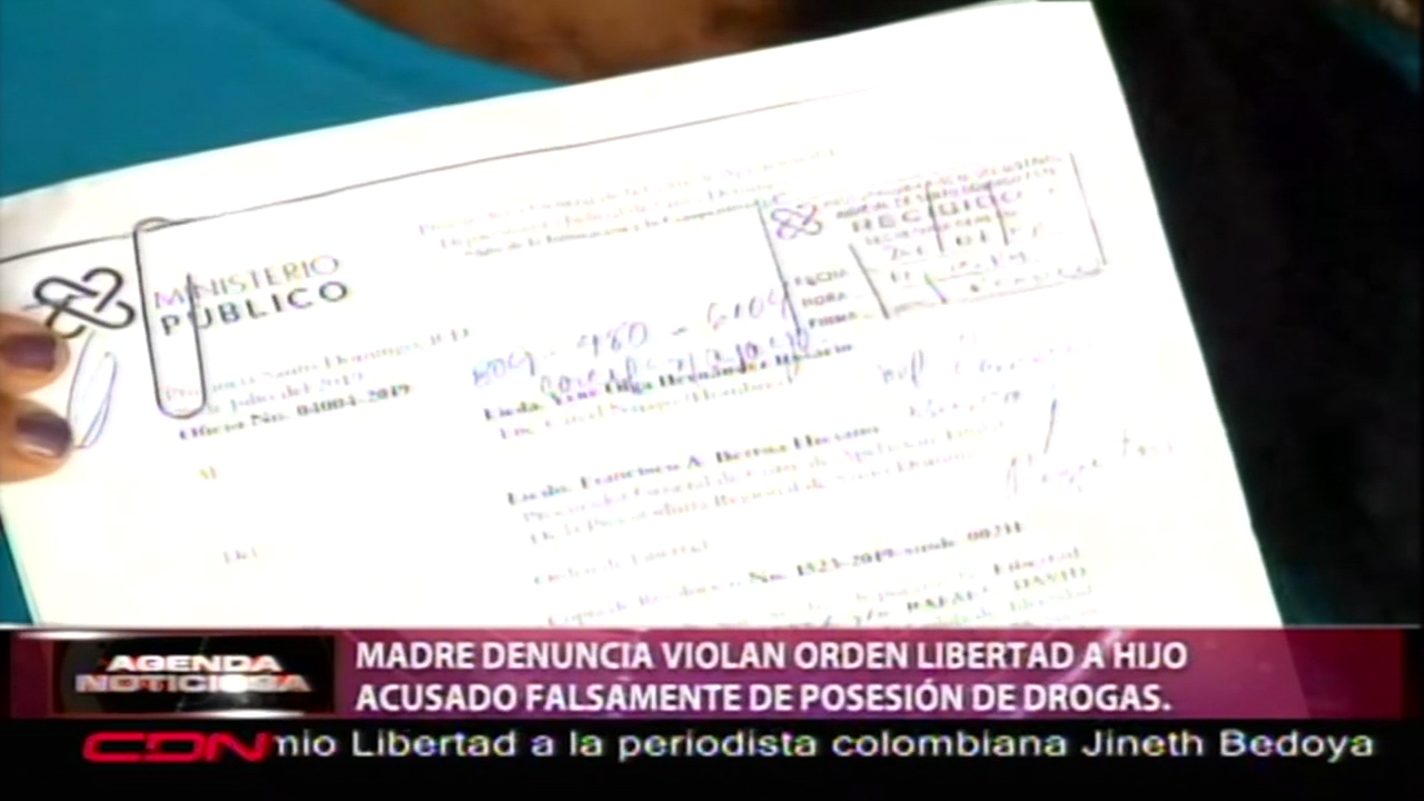 Madre Denuncia Violan Orden De Libertad A Hijo Acusado Falsamente De Posesión De Drogas