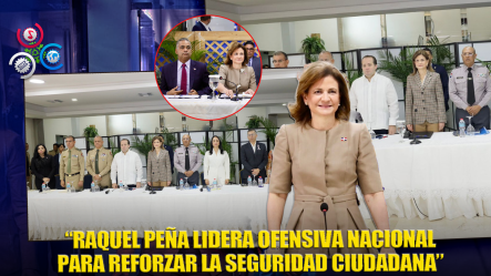 La Vicepresidenta Preside Encuentro Junto A Las Principales Autoridades Del Sistema De Seguridad