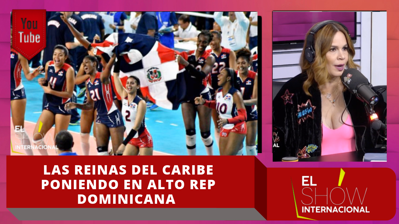 Las Reinas Del Caribe Poniendo En Alto Rep Dominicana