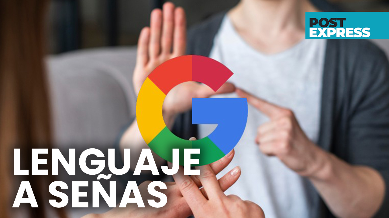 Google Trabaja En Un Sistema Para Detectar El Lenguaje De Señas En Las Videollamadas | Post Express