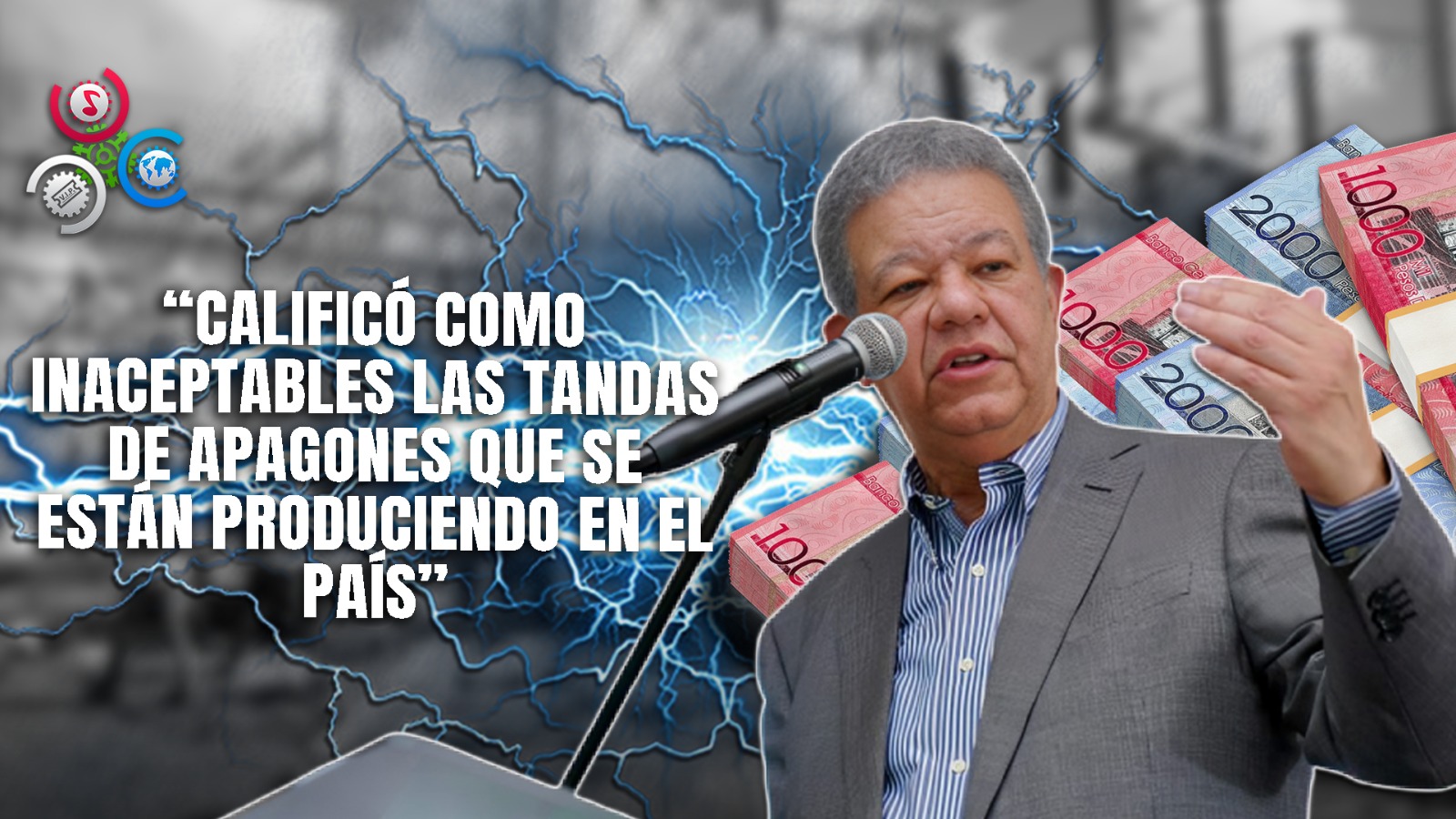 Leonel Fernández Arremete Contra Apagones Y Aumento En La Electricidad