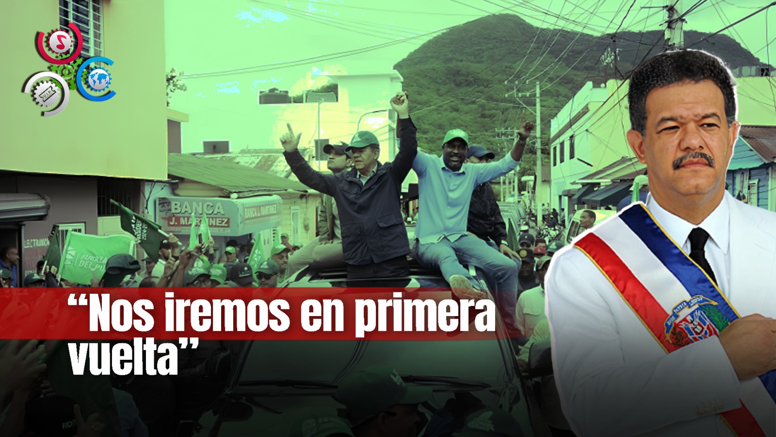 Leonel Fernández Recorre Cotuí; Asegura Ganará En Primera Vuelta Elecciones Presidenciales