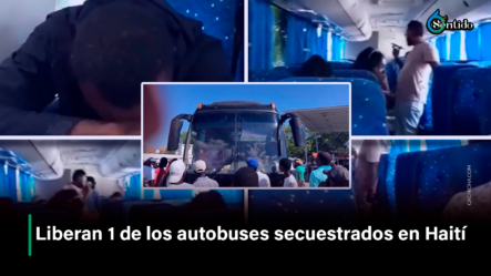 Liberan 1 De Los Autobuses Secuestrados En Haití – 6to Sentido By Cachicha