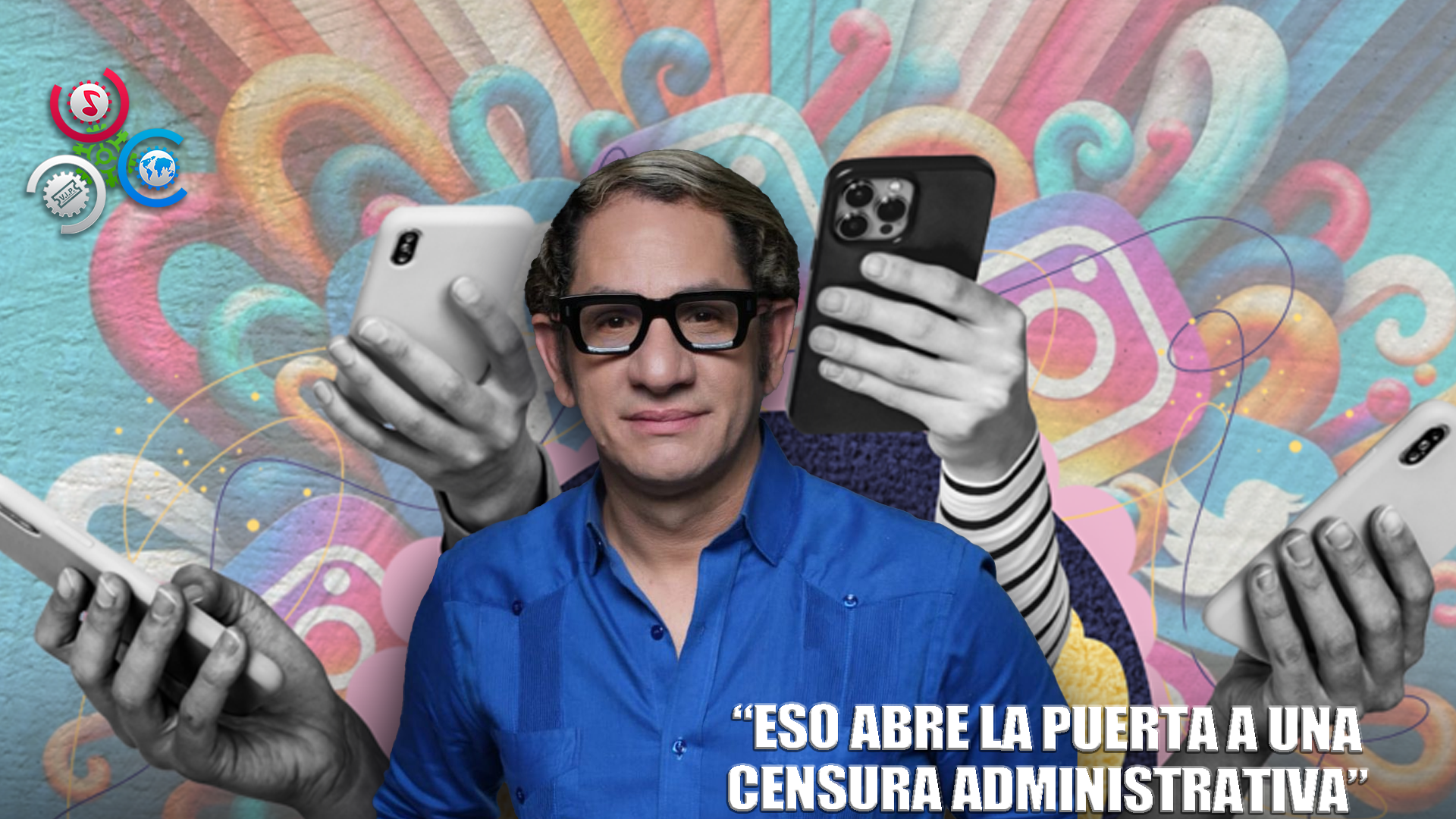 Libertad De Expresión En Peligro Por Regulación De Redes Sociales