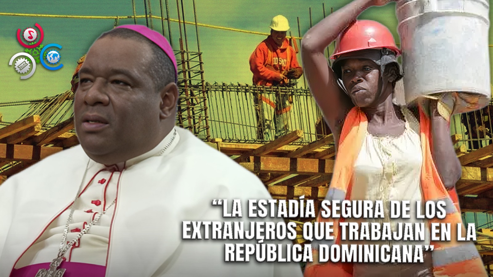 Líder Religioso Condena Repatriaciones Y Destaca Aporte De Mano De Obra Extranjera