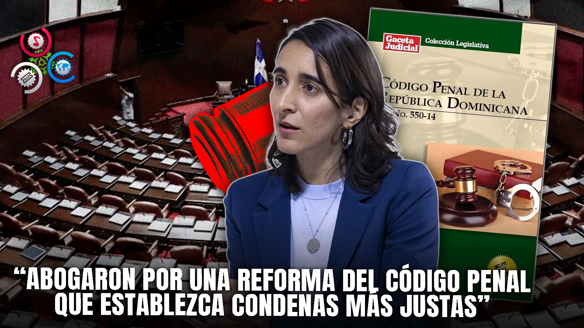 Líderes Políticos Insisten En La Urgencia De Modificar El Código Penal