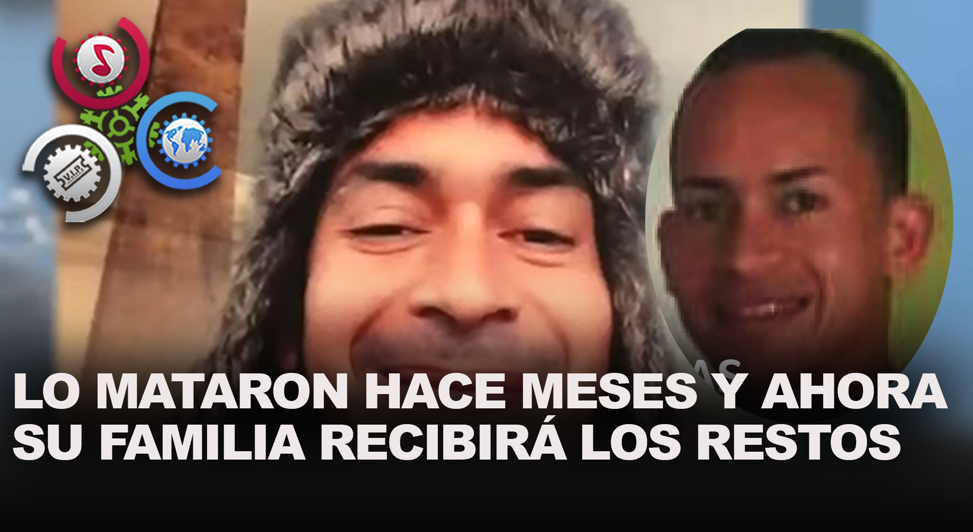 Lo Mataron Hace Meses Y Ahora Su Familia Recibirá Los Restos