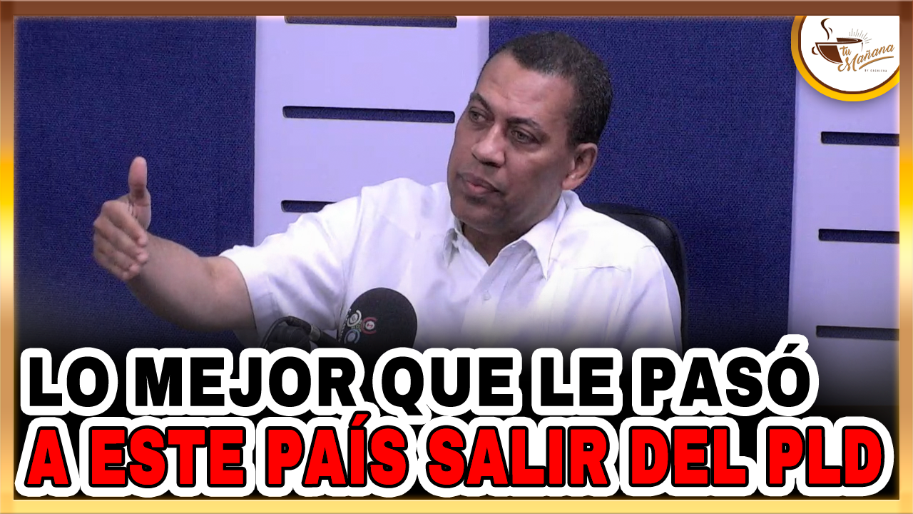 Guido Gómez Mazara: “Lo Mejor Que Le Pasó A Este País Salir Del PLD” | Tu Mañana By Cachicha