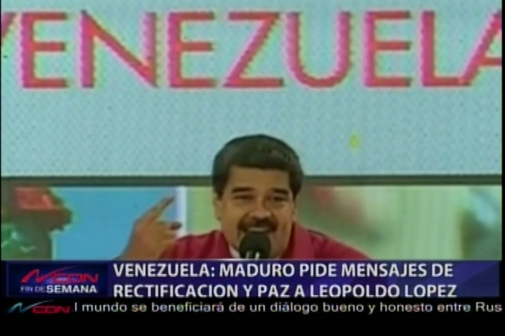 Maduro Lanza Un Mensaje De Rectificación Y Paz A Leopoldo López