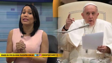 Lorenny Explica Lo Que Realmente Quiso Decir El Papa