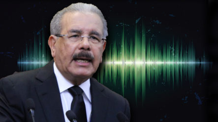 Los Desaciertos En El Audio Filtrado De Danilo Medina