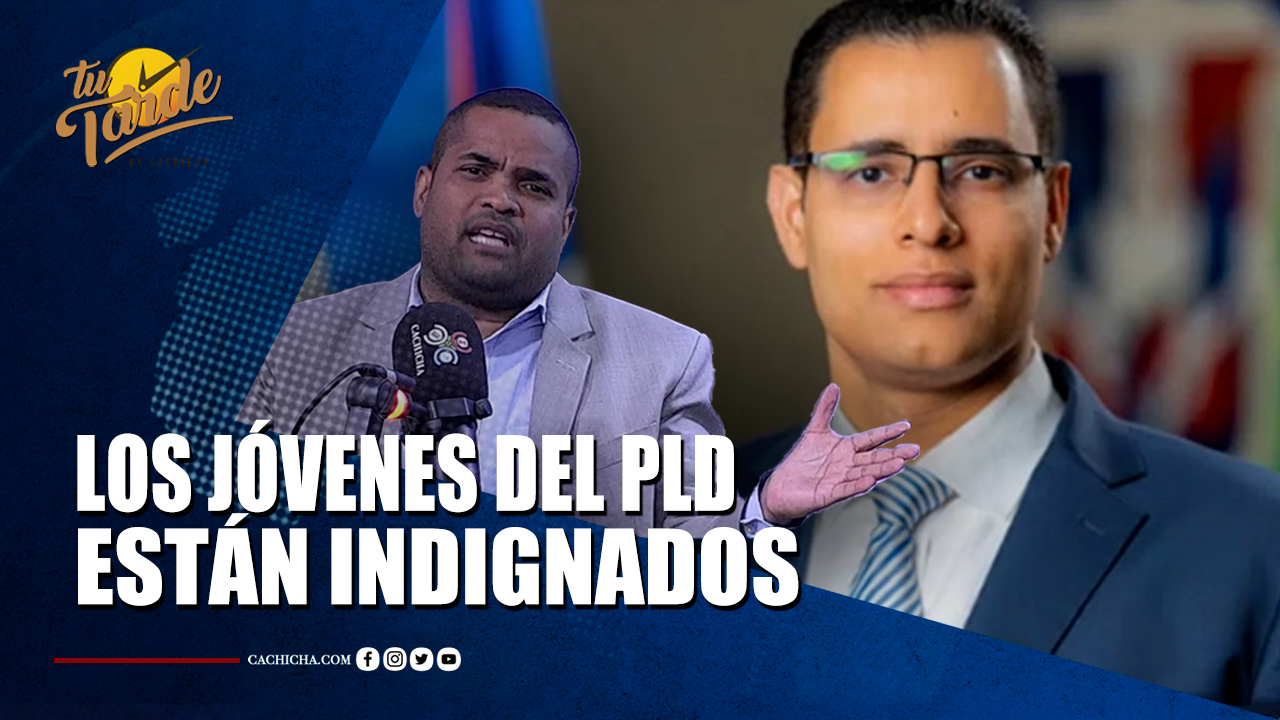 Los Jóvenes Del PLD Están Indignados | Tu Tarde