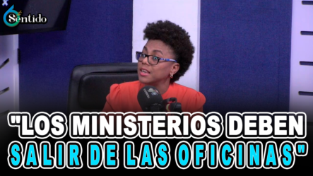 Los Ministerios Deben Salir De Las Oficinas – 6to Sentido By Cachicha