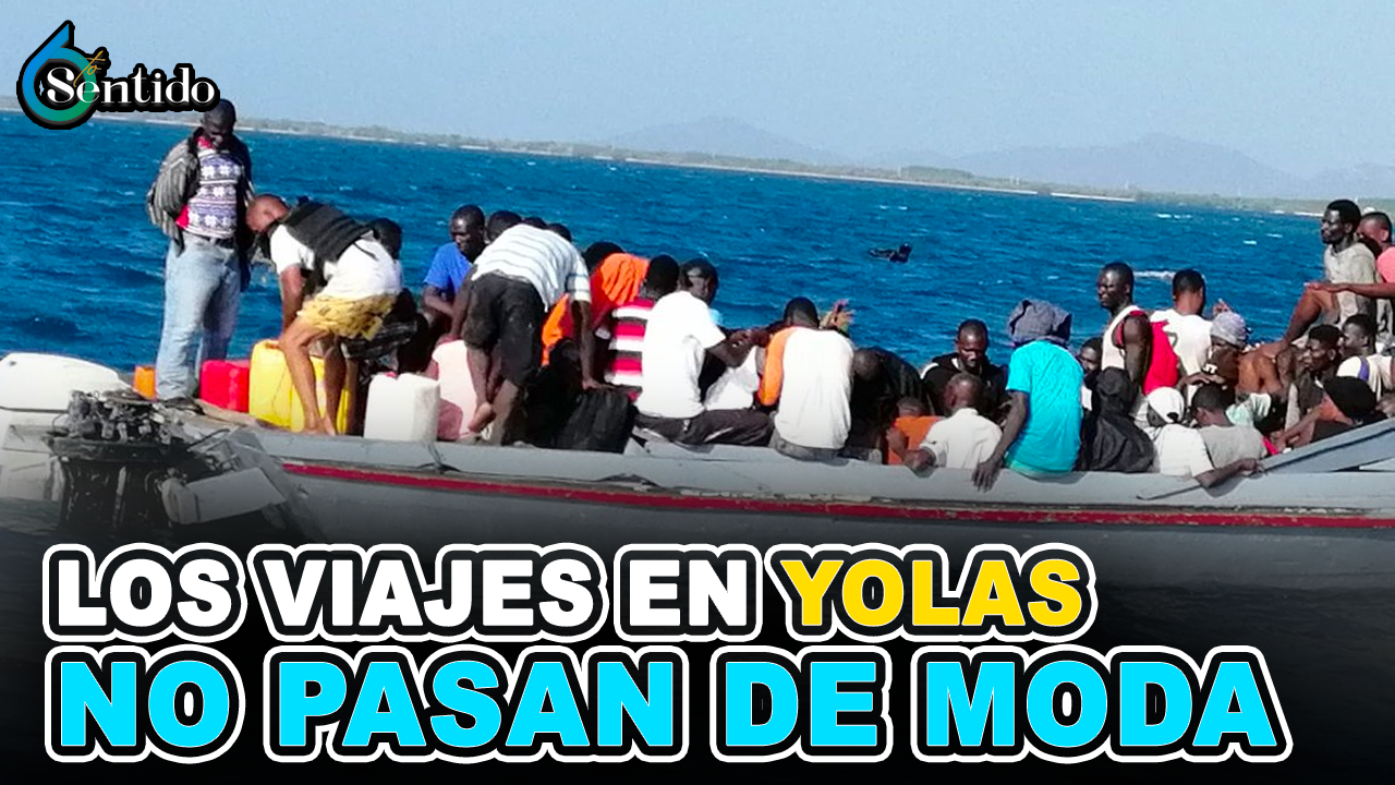 “Los Viajes En Yolas No Pasan De Moda” | 6to Sentido