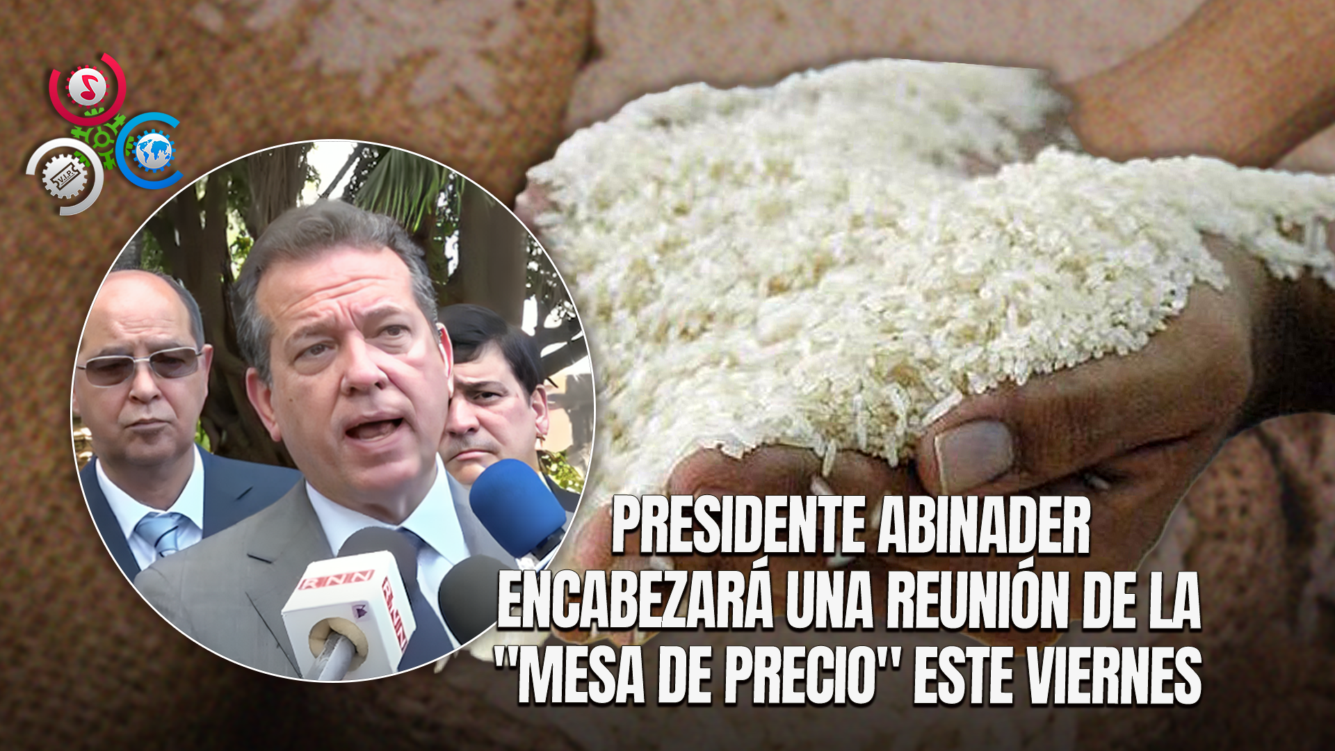 Gobierno Convoca Reunión Urgente Por Incremento En El Precio Del Arroz A 65 Pesos Por Libra