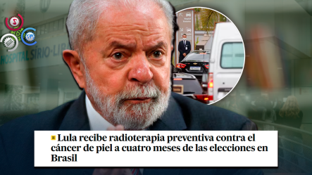 Lula Da Silva Es Diagnosticado Con Cáncer De Piel En Etapa Temprana