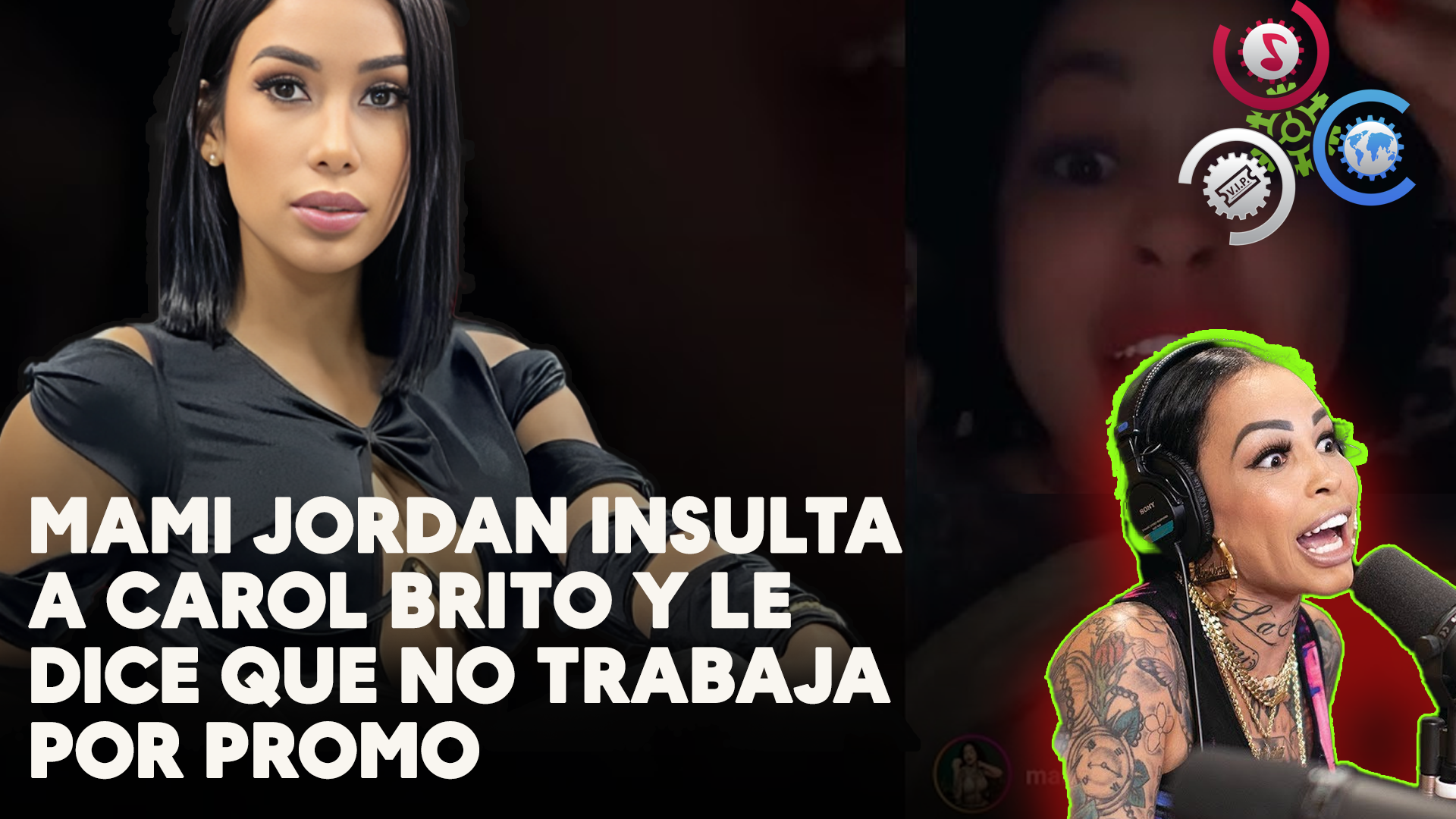 MAMI JORDAN INSULTA A CAROL BRITO Y LE DICE QUE NO TRABAJA POR PROMO