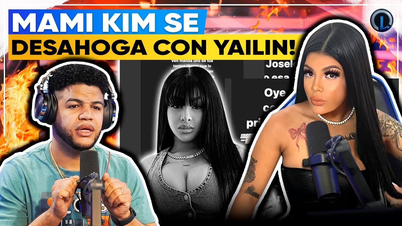 Mami Kim Barre El Piso Con Yailin Y Se Va A Lo Personal | Revela Por Qué Le Tira Tanto A Yailin