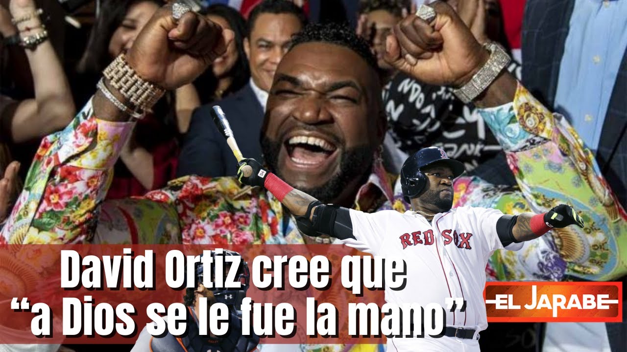 David Ortiz Cree Que “A Dios Se Le Fue La Mano” | El Jarabe