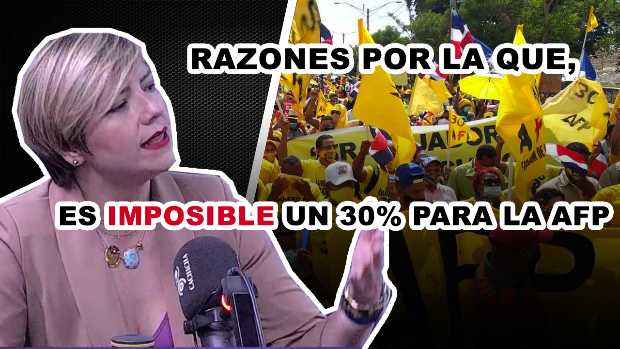 Experta Explica Razones Por La Que Es Imposible Un 30% Para La AFP | 6to Sentido