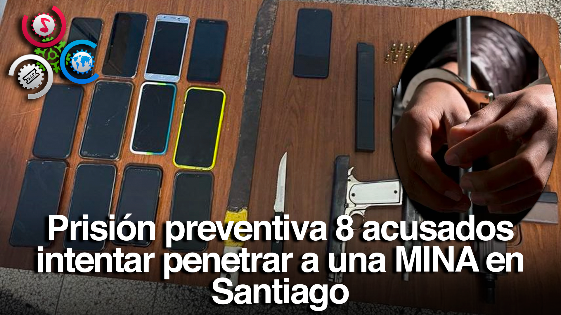 Prisión Preventiva A 8 Acusados De Intentar Penetrar A Una Mina En Santiago