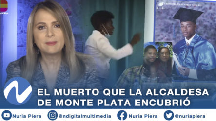 El Muerto Que La Alcaldesa De Monte Plata Encubrió